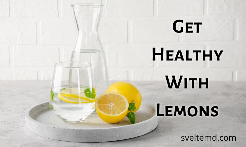 get healthy with lemons